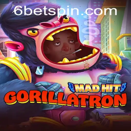MadHitGorillatron: An Immersive Gaming Experience with the Thrill of 6BET